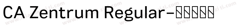 CA Zentrum Regular字体转换